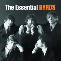 The Byrds : The Essential Byrds